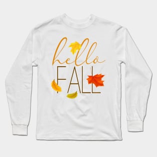Hello Fall Hand Lettered Typography Long Sleeve T-Shirt